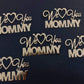 We love mommy tag 6 piece pack acrylic sheet