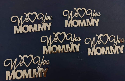 We love mommy tag 6 piece pack acrylic sheet